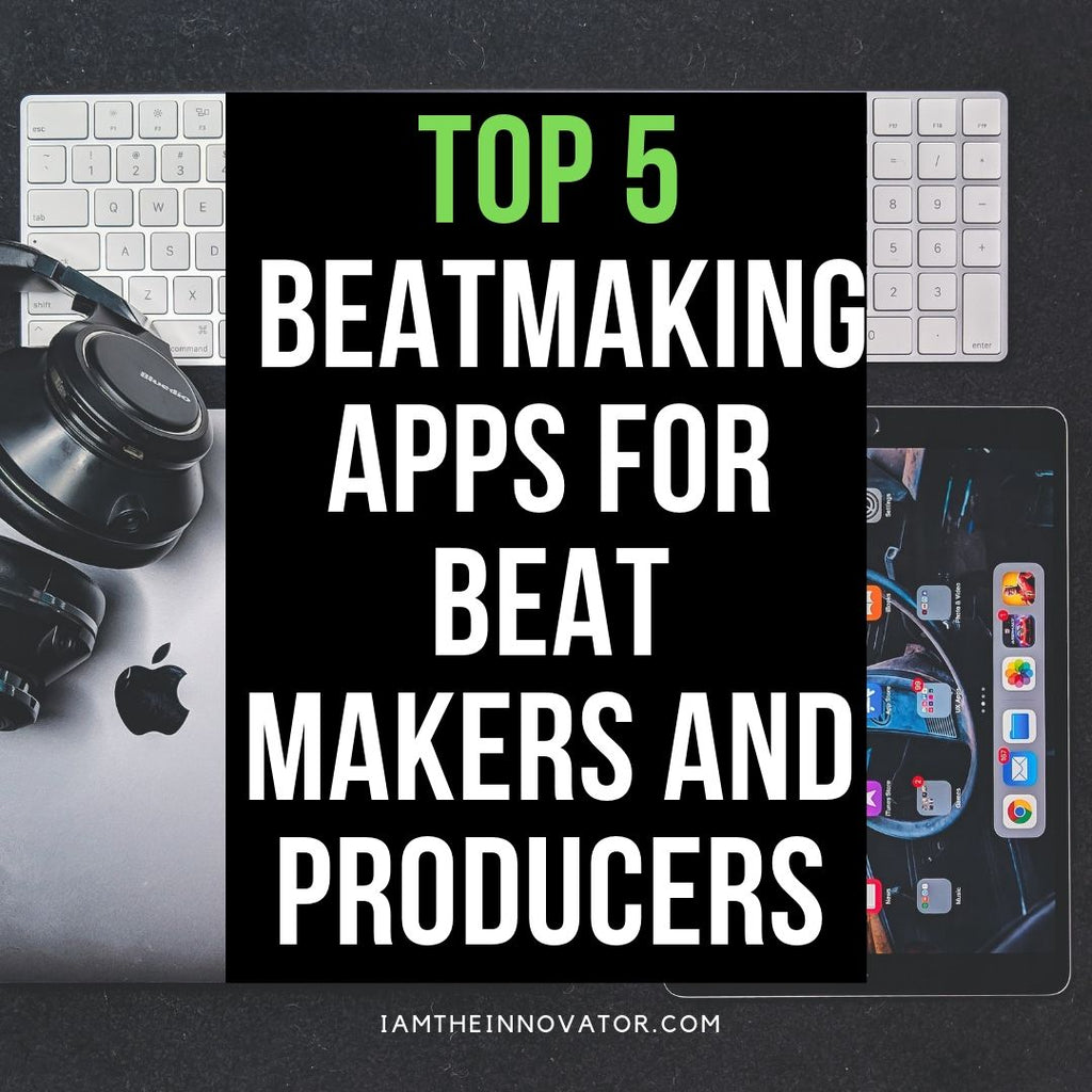 Best Beat Making App for Producers and Beatmakers (Top 5)